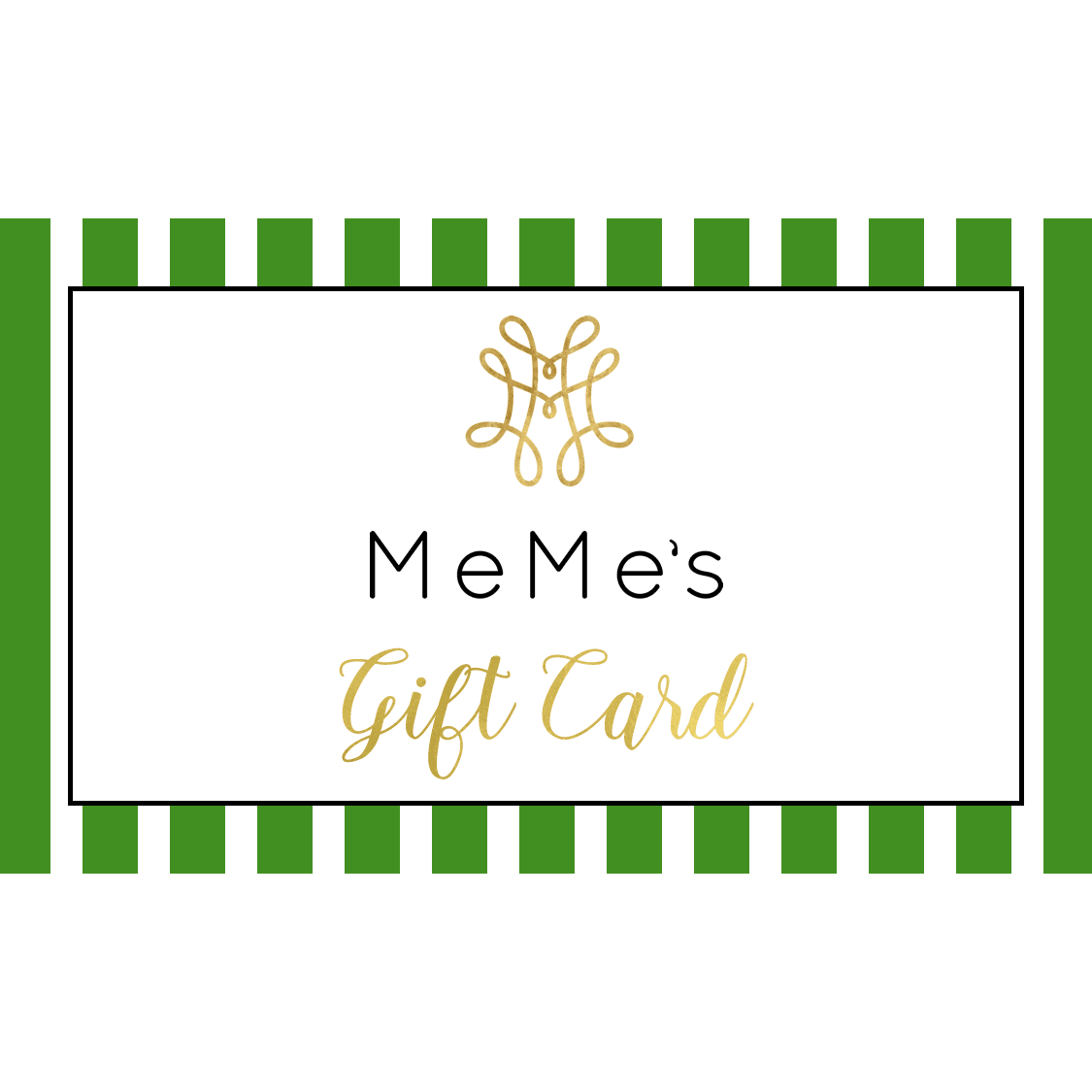 MeMe's Gift Card